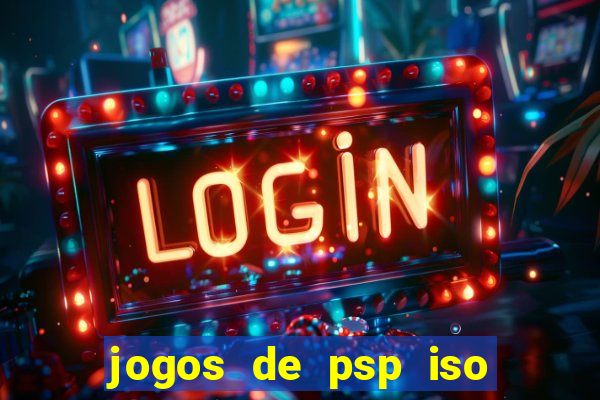 jogos de psp iso pt br